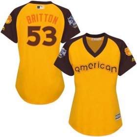 Wholesale Cheap Orioles #53 Zach Britton Gold 2016 All-Star American League Women\'s Stitched MLB Jersey