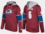 Wholesale Cheap Avalanche #6 Erik Johnson Burgundy Name And Number Hoodie