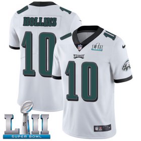 Wholesale Cheap Nike Eagles #10 Mack Hollins White Super Bowl LII Men\'s Stitched NFL Vapor Untouchable Limited Jersey