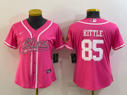 Wholesale Cheap Women's San Francisco 49ers #85 George Kittle Pink With Patch Cool Base Stitched Baseball Jersey