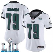 Wholesale Cheap Nike Eagles #79 Brandon Brooks White Super Bowl LII Women's Stitched NFL Vapor Untouchable Limited Jersey