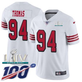 Wholesale Cheap Nike 49ers #94 Solomon Thomas White Super Bowl LIV 2020 Rush Men\'s Stitched NFL Limited 100th Season Jersey