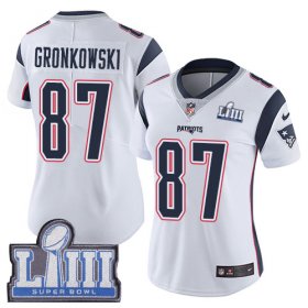 Wholesale Cheap Nike Patriots #87 Rob Gronkowski White Super Bowl LIII Bound Women\'s Stitched NFL Vapor Untouchable Limited Jersey