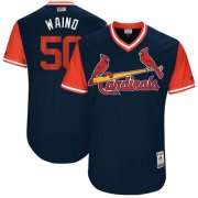 Wholesale Cheap Cardinals #50 Adam Wainwright Navy "Waino" Players Weekend Authentic Stitched MLB Jersey