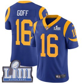 Wholesale Cheap Nike Rams #16 Jared Goff Royal Blue Alternate Super Bowl LIII Bound Men\'s Stitched NFL Vapor Untouchable Limited Jersey
