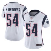 Wholesale Cheap Nike Patriots #54 Dont'a Hightower White Women's Stitched NFL Vapor Untouchable Limited Jersey