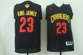 Wholesale Cheap Men\'s Cleveland Cavaliers #23 King James Nickname 2016 The NBA Finals Patch Black Fashion Jersey
