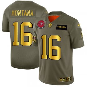 Wholesale Cheap San Francisco 49ers #16 Joe Montana NFL Men\'s Nike Olive Gold 2019 Salute to Service Limited Jersey