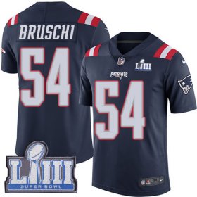 Wholesale Cheap Nike Patriots #54 Tedy Bruschi Navy Blue Super Bowl LIII Bound Men\'s Stitched NFL Limited Rush Jersey