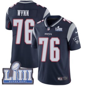 Wholesale Cheap Nike Patriots #76 Isaiah Wynn Navy Blue Team Color Super Bowl LIII Bound Men\'s Stitched NFL Vapor Untouchable Limited Jersey