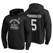 Wholesale Cheap New Orleans Saints #5 Teddy Bridgewater 2019 NFC South Division Champions Black Cover Two Hoodie