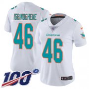 Wholesale Cheap Nike Dolphins #46 Noah Igbinoghene White Women's Stitched NFL 100th Season Vapor Untouchable Limited Jersey