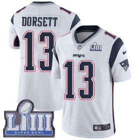 Wholesale Cheap Nike Patriots #13 Phillip Dorsett White Super Bowl LIII Bound Men\'s Stitched NFL Vapor Untouchable Limited Jersey