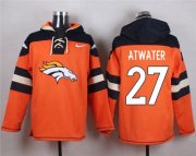 Wholesale Cheap Nike Broncos #27 Steve Atwater Orange Player Pullover NFL Hoodie