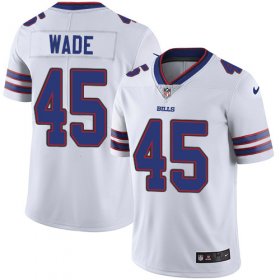 Wholesale Cheap Nike Bills #45 Christian Wade White Men\'s Stitched NFL Vapor Untouchable Limited Jersey