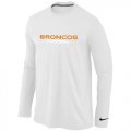 Wholesale Cheap Nike Denver Broncos Authentic Font Long Sleeve T-Shirt White