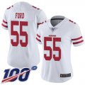 Wholesale Cheap Nike 49ers #55 Dee Ford White Women's Stitched NFL 100th Season Vapor Limited Jersey