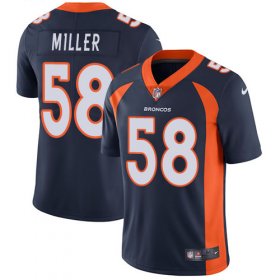 Wholesale Cheap Nike Broncos #58 Von Miller Navy Blue Alternate Men\'s Stitched NFL Vapor Untouchable Limited Jersey