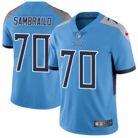 Wholesale Cheap Nike Titans #70 Ty Sambrailo Light Blue Alternate Men\'s Stitched NFL Vapor Untouchable Limited Jersey