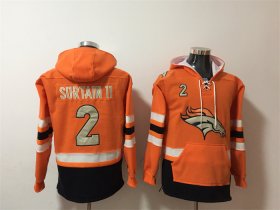 Wholesale Cheap Men\'s Denver Broncos #2 Patrick Surtain II Orange Ageless Must-Have Lace-Up Pullover Hoodie