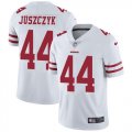 Wholesale Cheap Nike 49ers #44 Kyle Juszczyk White Men's Stitched NFL Vapor Untouchable Limited Jersey