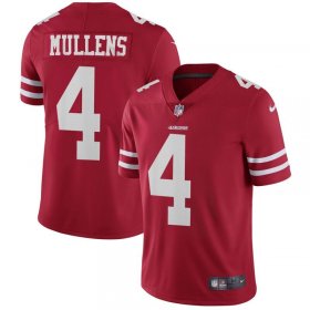 Wholesale Cheap Nike 49ers #4 Nick Mullens Red Team Color Men\'s Stitched NFL Vapor Untouchable Limited Jersey