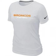Wholesale Cheap Women's Nike Denver Broncos Sideline Legend Authentic Font T-Shirt White