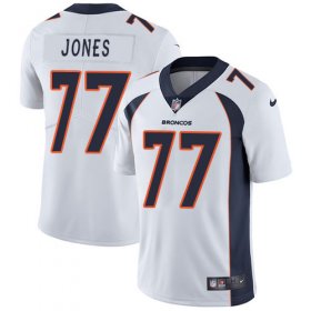 Wholesale Cheap Nike Broncos #77 Sam Jones White Men\'s Stitched NFL Vapor Untouchable Limited Jersey