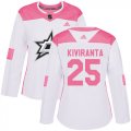 Cheap Adidas Stars #25 Joel Kiviranta White/Pink Authentic Fashion Women's Stitched NHL Jersey