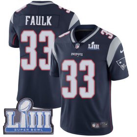 Wholesale Cheap Nike Patriots #33 Kevin Faulk Navy Blue Team Color Super Bowl LIII Bound Men\'s Stitched NFL Vapor Untouchable Limited Jersey
