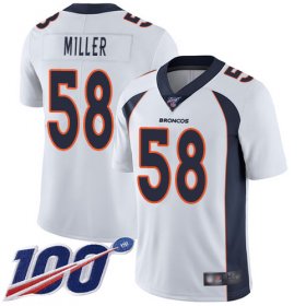 Wholesale Cheap Nike Broncos #58 Von Miller White Men\'s Stitched NFL 100th Season Vapor Limited Jersey