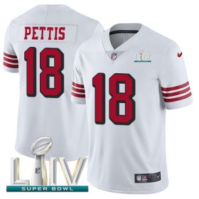 Wholesale Cheap Nike 49ers #18 Dante Pettis White Super Bowl LIV 2020 Rush Men\'s Stitched NFL Vapor Untouchable Limited Jersey