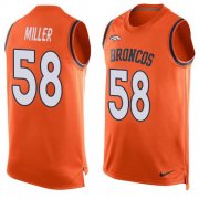 Wholesale Cheap Nike Broncos #58 Von Miller Orange Team Color Men's Stitched NFL Limited Tank Top Jersey