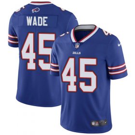 Wholesale Cheap Nike Bills #45 Christian Wade Royal Blue Team Color Men\'s Stitched NFL Vapor Untouchable Limited Jersey