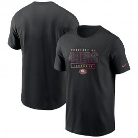 Wholesale Cheap San Francisco 49ers Nike Team Property Of Essential T-Shirt Black
