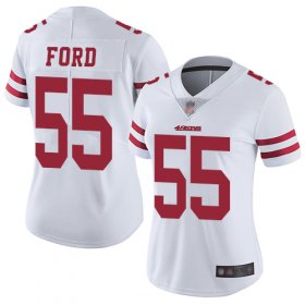 Wholesale Cheap Nike 49ers #55 Dee Ford White Women\'s Stitched NFL Vapor Untouchable Limited Jersey