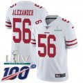 Wholesale Cheap Nike 49ers #56 Kwon Alexander White Super Bowl LIV 2020 Men's Stitched NFL 100th Season Vapor Limited Jersey
