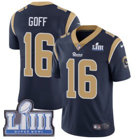 Wholesale Cheap Nike Rams #16 Jared Goff Navy Blue Team Color Super Bowl LIII Bound Men\'s Stitched NFL Vapor Untouchable Limited Jersey