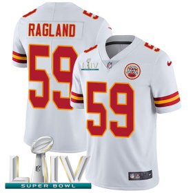 Wholesale Cheap Nike Chiefs #59 Reggie Ragland White Super Bowl LIV 2020 Men\'s Stitched NFL Vapor Untouchable Limited Jersey