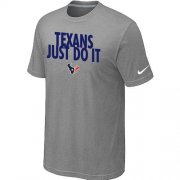 Wholesale Cheap Nike Houston Texans Just Do It Light Grey T-Shirt