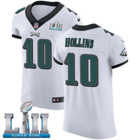 Wholesale Cheap Nike Eagles #10 Mack Hollins White Super Bowl LII Men\'s Stitched NFL Vapor Untouchable Elite Jersey