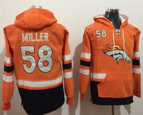 Wholesale Cheap Nike Broncos #58 Von Miller Orange/Navy Blue Name & Number Pullover NFL Hoodie