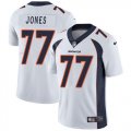 Wholesale Cheap Nike Broncos #77 Sam Jones White Men's Stitched NFL Vapor Untouchable Limited Jersey