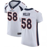 Wholesale Cheap Nike Broncos #58 Von Miller White Men's Stitched NFL Vapor Untouchable Elite Jersey