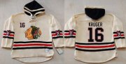 Wholesale Cheap Blackhawks #16 Marcus Kruger Cream Heavyweight Pullover Hoodie Stitched NHL Jersey