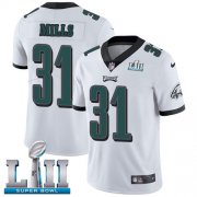 Wholesale Cheap Nike Eagles #31 Jalen Mills White Super Bowl LII Men's Stitched NFL Vapor Untouchable Limited Jersey