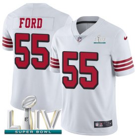 Wholesale Cheap Nike 49ers #55 Dee Ford White Super Bowl LIV 2020 Rush Men\'s Stitched NFL Vapor Untouchable Limited Jersey