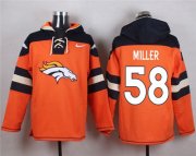 Wholesale Cheap Nike Broncos #58 Von Miller Orange Player Pullover NFL Hoodie