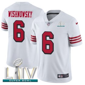 Wholesale Cheap Nike 49ers #6 Mitch Wishnowsky White Super Bowl LIV 2020 Rush Men\'s Stitched NFL Vapor Untouchable Limited Jersey