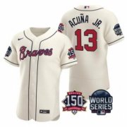 Wholesale Cheap Men Atlanta Braves 13 Ronald Acuna Jr 2021 Cream World Series With 150th Anniversary Patch Stitched Baseball Jersey